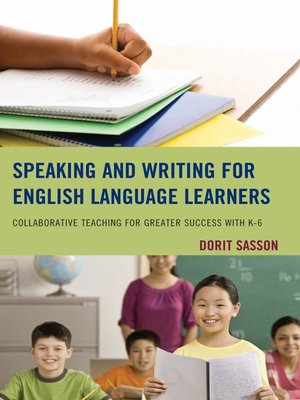 cover image of Speaking and Writing for English Language Learners